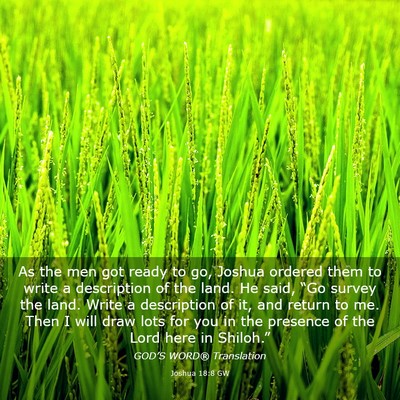 Picture 03 - Joshua 18:8 GW - As the men got ready to go, Joshua ordered them - Bible Verse Picture
