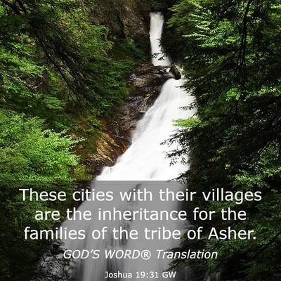 Picture 03 - Joshua 19:31 GW - These cities with their villages are the - Bible Verse Picture