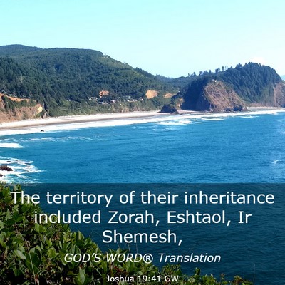 Picture 03 - Joshua 19:41 GW - The territory of their inheritance included - Bible Verse Picture