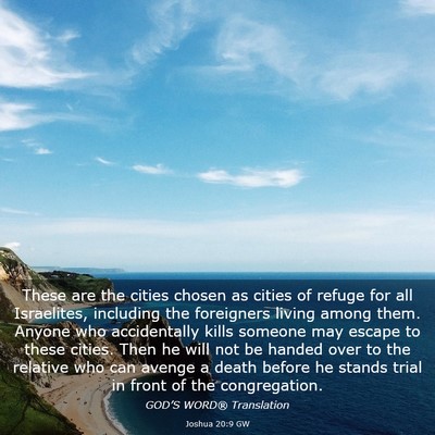 Picture 03 - Joshua 20:9 GW - These are the cities chosen as cities of refuge - Bible Verse Picture