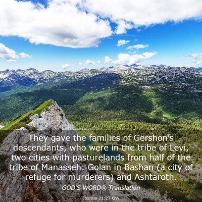 Picture 03 - Joshua 21:27 GW - They gave the families of Gershon’s - Bible Verse Picture