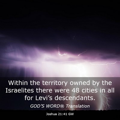 Picture 03 - Joshua 21:41 GW - Within the territory owned by the Israelites - Bible Verse Picture