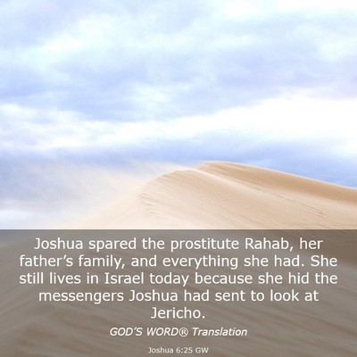 Picture 03 - Joshua 6:25 GW - Joshua spared the prostitute Rahab, her - Bible Verse Picture