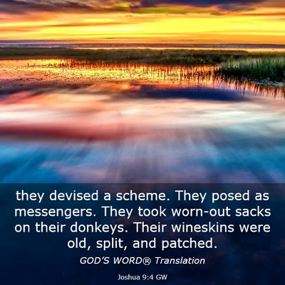 Picture 03 - Joshua 9:4 GW - they devised a scheme. They posed as messengers. - Bible Verse Picture