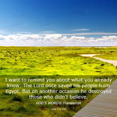 Picture 03 - Jude 1:5 GW - I want to remind you about what you already know: - Bible Verse Picture