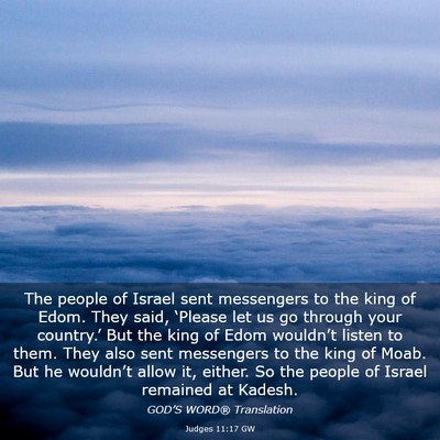 Picture 03 - Judges 11:17 GW - The people of Israel sent messengers to the king - Bible Verse Picture