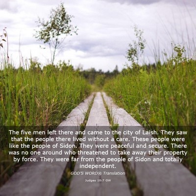 Picture 03 - Judges 18:7 GW - The five men left there and came to the city of - Bible Verse Picture
