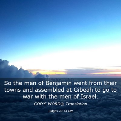 Picture 03 - Judges 20:14 GW - So the men of Benjamin went from their towns and - Bible Verse Picture