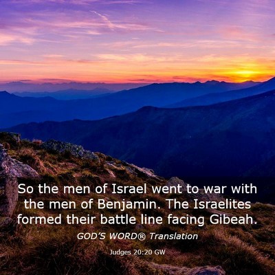 Picture 03 - Judges 20:20 GW - So the men of Israel went to war with the men of - Bible Verse Picture