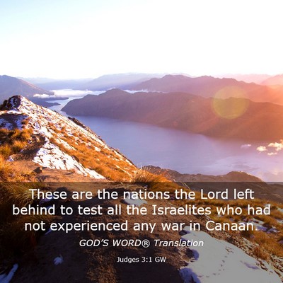 Picture 03 - Judges 3:1 GW - These are the nations the Lord left behind to - Bible Verse Picture