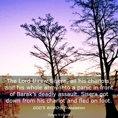 Picture 03 - Judges 4:15 GW - The Lord threw Sisera, all his chariots, and his - Bible Verse Picture