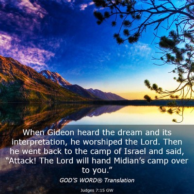 Picture 03 - Judges 7:15 GW - When Gideon heard the dream and its - Bible Verse Picture