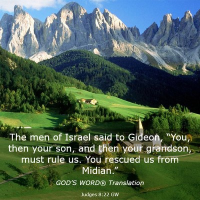 Picture 03 - Judges 8:22 GW - The men of Israel said to Gideon, “You, then - Bible Verse Picture
