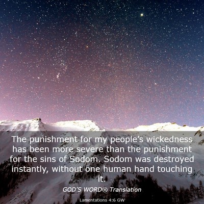 Picture 03 - Lamentations 4:6 GW - The punishment for my people’s wickedness has - Bible Verse Picture