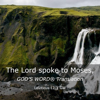 Picture 03 - Leviticus 12:1 GW - The Lord spoke to - Bible Verse Picture