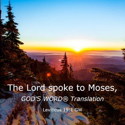 Picture 03 - Leviticus 19:1 GW - The Lord spoke to - Bible Verse Picture