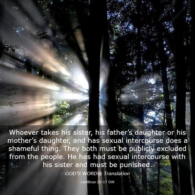 Picture 03 - Leviticus 20:17 GW - Whoever takes his sister, his father’s daughter - Bible Verse Picture
