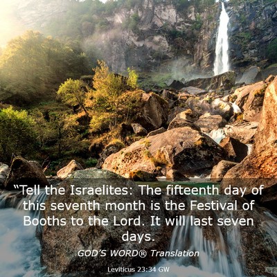 Picture 03 - Leviticus 23:34 GW - “Tell the Israelites: The fifteenth day of this - Bible Verse Picture