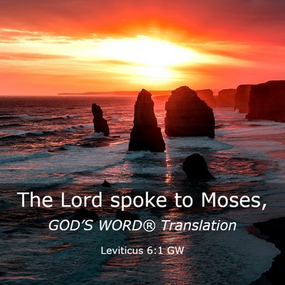 Picture 03 - Leviticus 6:1 GW - The Lord spoke to - Bible Verse Picture