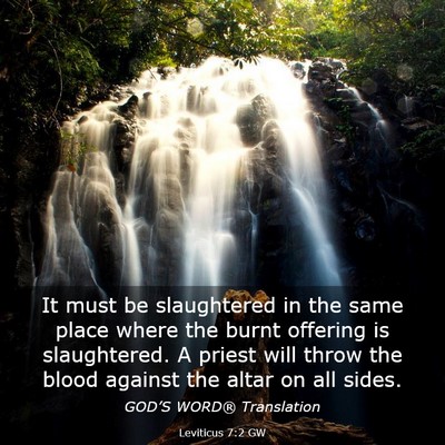 Picture 03 - Leviticus 7:2 GW - It must be slaughtered in the same place where - Bible Verse Picture