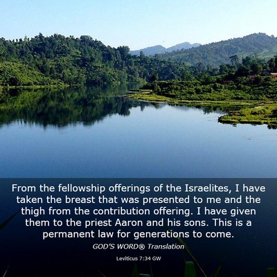 Picture 03 - Leviticus 7:34 GW - From the fellowship offerings of the Israelites, - Bible Verse Picture