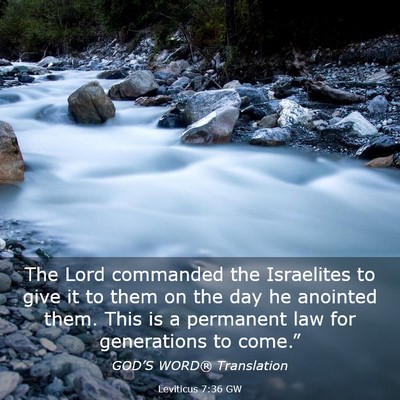 Picture 03 - Leviticus 7:36 GW - The Lord commanded the Israelites to give it to - Bible Verse Picture