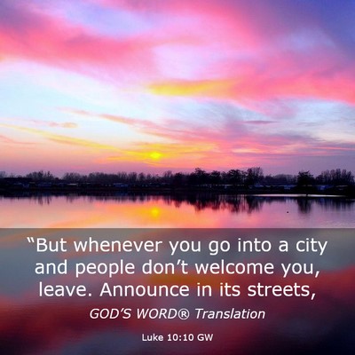 Picture 03 - Luke 10:10 GW - “But whenever you go into a city and people - Bible Verse Picture