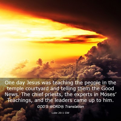 Picture 03 - Luke 20:1 GW - One day Jesus was teaching the people in the - Bible Verse Picture