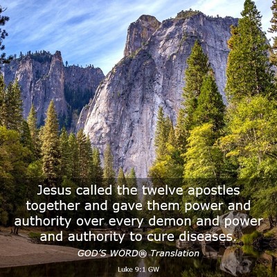 Picture 03 - Luke 9:1 GW - Jesus called the twelve apostles together and - Bible Verse Picture