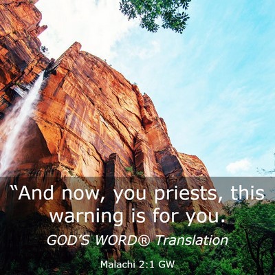 Picture 03 - Malachi 2:1 GW - “And now, you priests, this warning is for - Bible Verse Picture