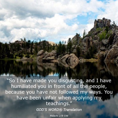 Picture 03 - Malachi 2:9 GW - “So I have made you disgusting, and I have - Bible Verse Picture