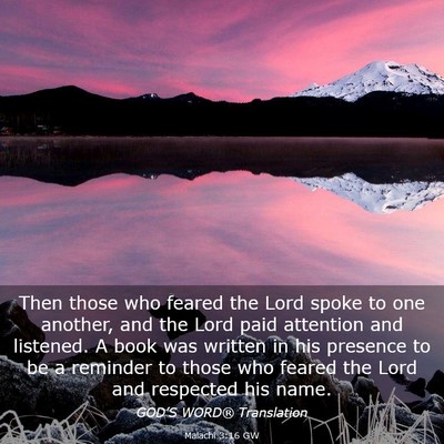 Picture 03 - Malachi 3:16 GW - Then those who feared the Lord spoke to one - Bible Verse Picture