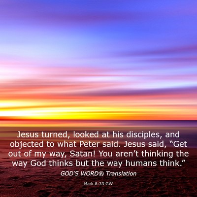 Picture 03 - Mark 8:33 GW - Jesus turned, looked at his disciples, and - Bible Verse Picture
