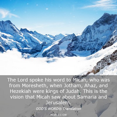 Picture 03 - Micah 1:1 GW - The Lord spoke his word to Micah, who was from - Bible Verse Picture