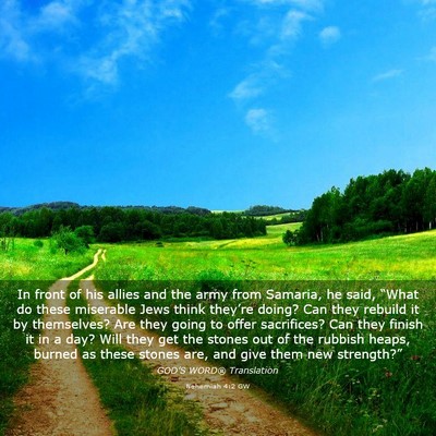 Picture 03 - Nehemiah 4:2 GW - In front of his allies and the army from Samaria, - Bible Verse Picture