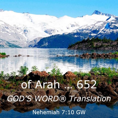 Picture 03 - Nehemiah 7:10 GW - of Arah … - Bible Verse Picture