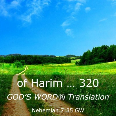 Picture 03 - Nehemiah 7:35 GW - of Harim … - Bible Verse Picture
