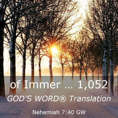 Picture 03 - Nehemiah 7:40 GW - of Immer … - Bible Verse Picture