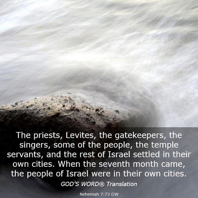 Picture 03 - Nehemiah 7:73 GW - The priests, Levites, the gatekeepers, the - Bible Verse Picture