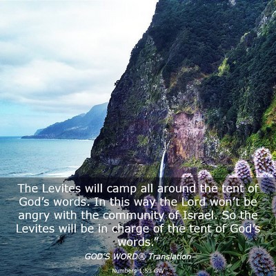 Picture 03 - Numbers 1:53 GW - The Levites will camp all around the tent of - Bible Verse Picture