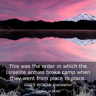 Picture 03 - Numbers 10:28 GW - This was the order in which the Israelite armies - Bible Verse Picture