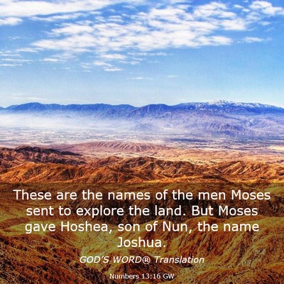 Picture 03 - Numbers 13:16 GW - These are the names of the men Moses sent to - Bible Verse Picture