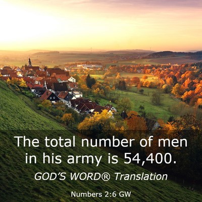 Picture 03 - Numbers 2:6 GW - The total number of men in his army is - Bible Verse Picture