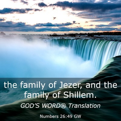 Picture 03 - Numbers 26:49 GW - the family of Jezer, and the family of - Bible Verse Picture