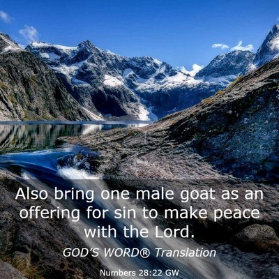 Picture 03 - Numbers 28:22 GW - Also bring one male goat as an offering for sin - Bible Verse Picture