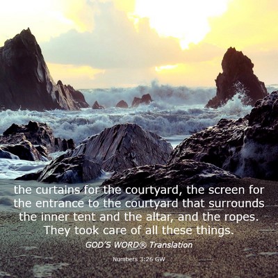 Picture 03 - Numbers 3:26 GW - the curtains for the courtyard, the screen for - Bible Verse Picture