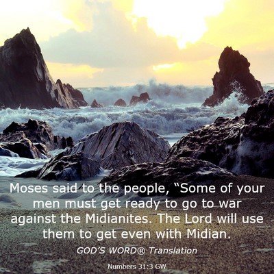 Picture 03 - Numbers 31:3 GW - Moses said to the people, “Some of your men - Bible Verse Picture