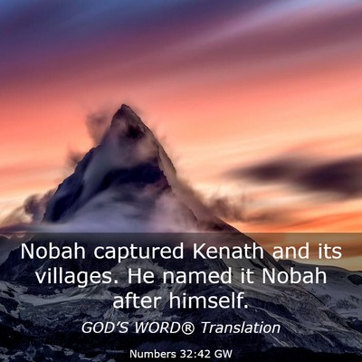 Picture 03 - Numbers 32:42 GW - Nobah captured Kenath and its villages. He named - Bible Verse Picture