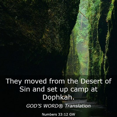 Picture 03 - Numbers 33:12 GW - They moved from the Desert of Sin and set up camp - Bible Verse Picture