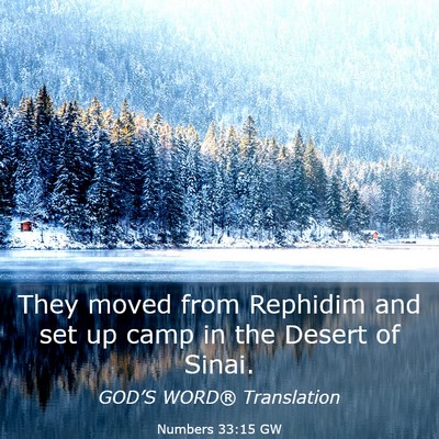 Picture 03 - Numbers 33:15 GW - They moved from Rephidim and set up camp in the - Bible Verse Picture